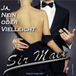 29-11-2013 - 3select_Music - bemusterung SIR MAEX - Ja Nein oder Vielleicht.jpg